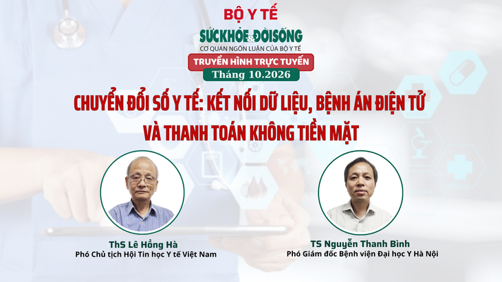 Truyền hình trực tuyến: Chuyển đổi số y tế: kết nối dữ liệu, bệnh án điện tử và thanh toán không tiền mặt - Ảnh 1.