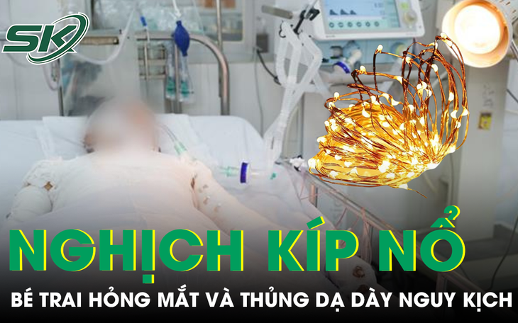 Nghịch kíp nổ tự chế, bé trai hỏng mắt và thủng dạ dày nguy kịch