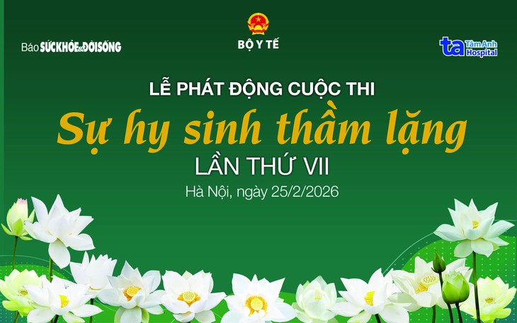 Phát động Cuộc thi 'Sự hy sinh thầm lặng' lần thứ VII nhân Ngày Thầy thuốc Việt Nam 27/2- Ảnh 1.