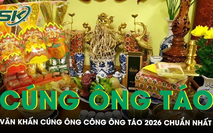 Văn khấn cúng ông Công ông Táo 2026 đầy đủ, chuẩn truyền thống và những điều cần lưu ý khi làm lễ