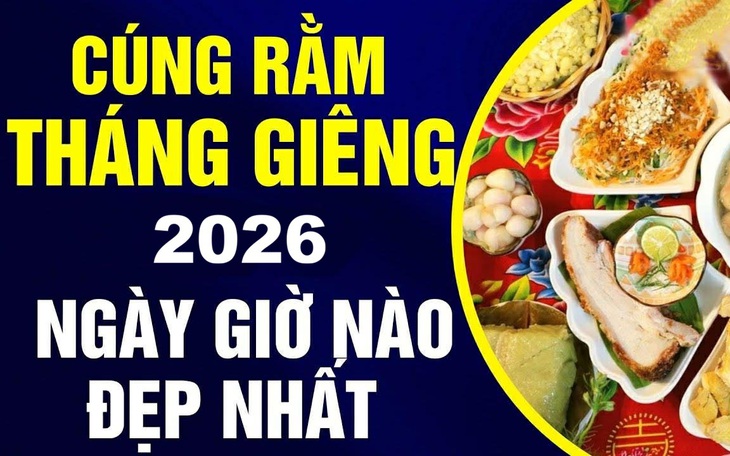 Cúng Rằm tháng Giêng 2026 ngày nào đẹp, giờ nào linh thiêng nhất?