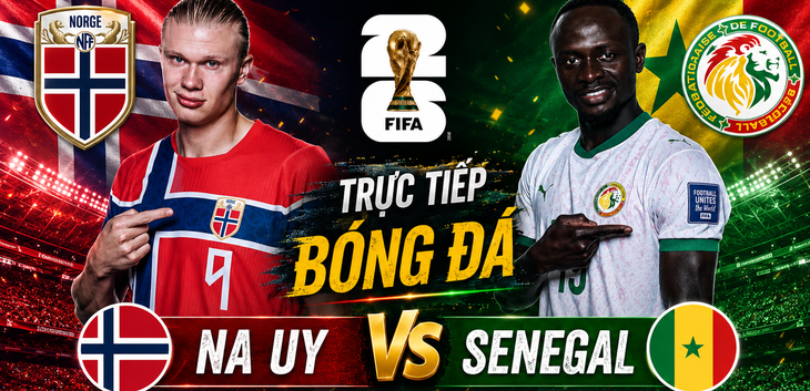 Kênh và link xem trực tiếp Na Uy vs Senegal - World Cup 2026 ngày 23/6- Ảnh 1. Kênh và link xem trực tiếp Na Uy vs Senegal - World Cup 2026 ngày 23/6- Ảnh 1.