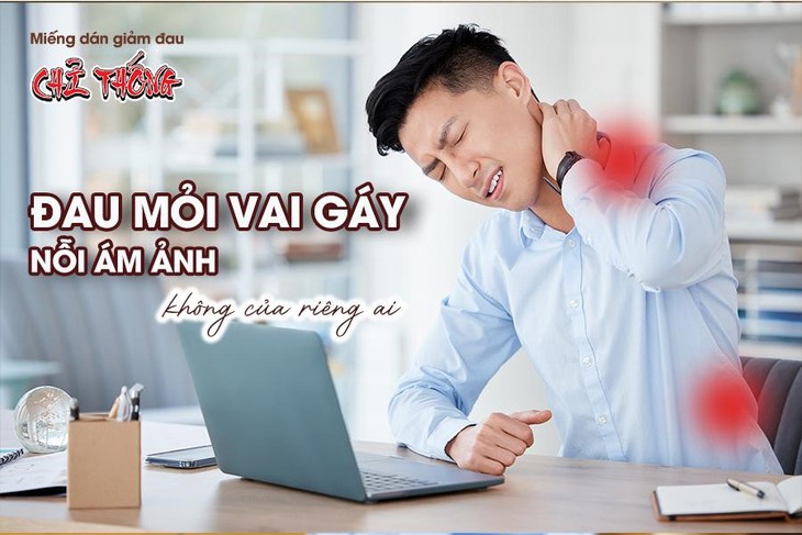 Đau mỏi vai gáy, xương khớp: Giải pháp hỗ trợ giảm đau tại chỗ- Ảnh 1.