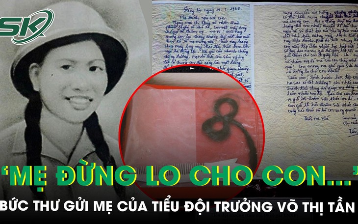 Lá thư cuối gửi mẹ và lời hứa mãi không trọn của liệt sĩ Kã- Ảnh 5.