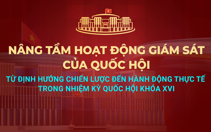 Chủ tịch Quốc hội: Giám sát phải kiến tạo phát triển, không thể dùng tư duy cũ cho những vấn đề mới- Ảnh 4.