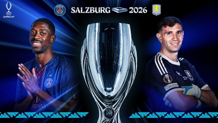 Kênh và link xem trực tiếp Siêu cúp châu Âu 2026 PSG vs Aston Villa - Ảnh 1.