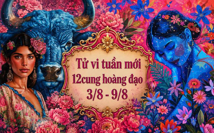 Tử vi 12 cung hoàng  đạo hôm nay 4/8 - chi tiết tử vi 12 chòm sao ngày mới- Ảnh 3.