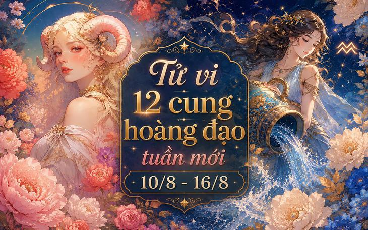 Tử vi 12 cung hoàng đạo hôm nay 11/8: Song Ngư uể oải, Xử Nữ nhanh nhạy - Ảnh 3.