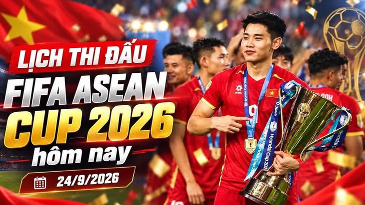 Lịch thi đấu bóng đá hôm nay ngày 24/9 - 25/9: FIFA ASEAN Cup 2026 khởi tranh- Ảnh 1.