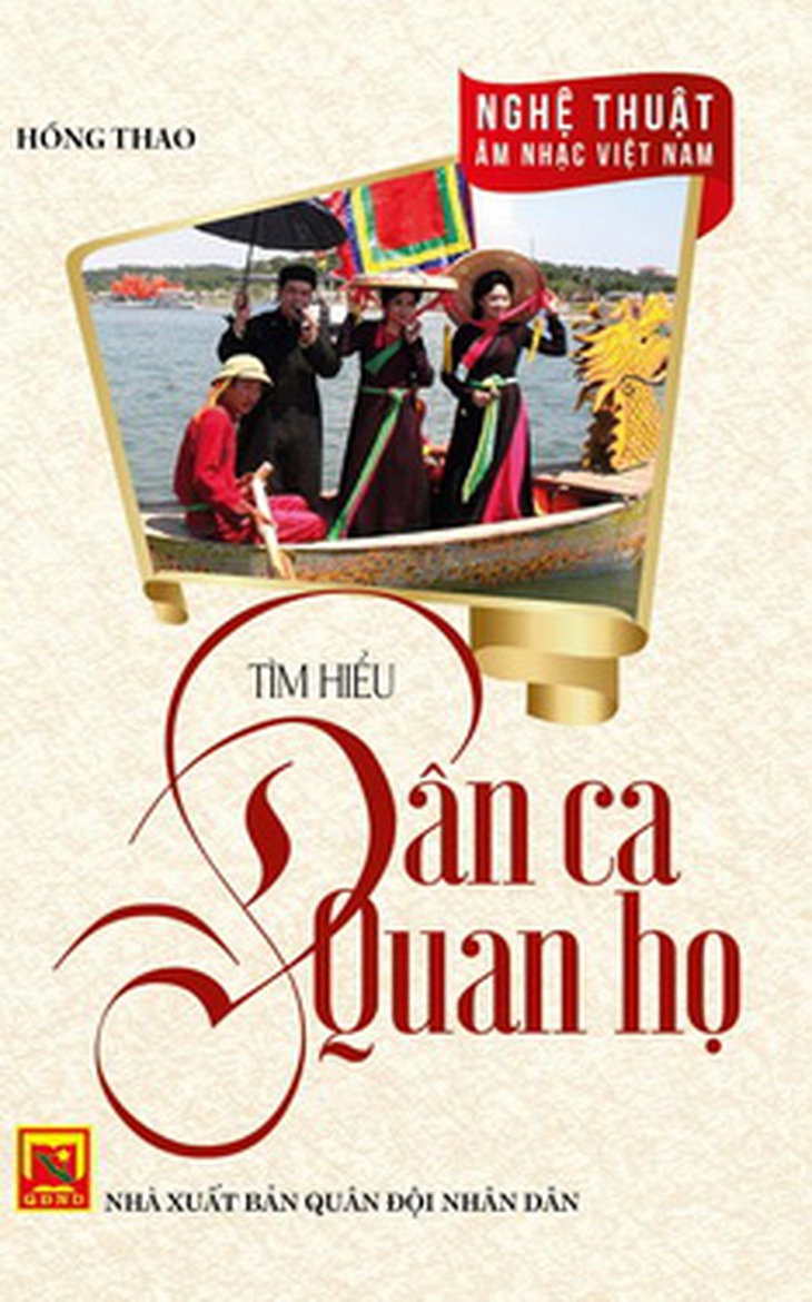 Cuốn sách nghiên cứu về dân ca quan họ của nhà nhiên cứu âm nhạc Hồng Thao.