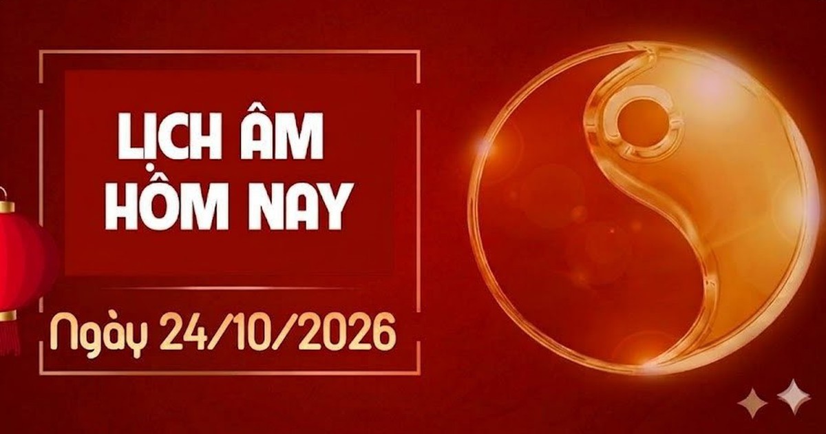 Âm lịch hôm nay 24/10 - Lịch âm 24/10 - Lịch vạn niên ngày 24/10/2026