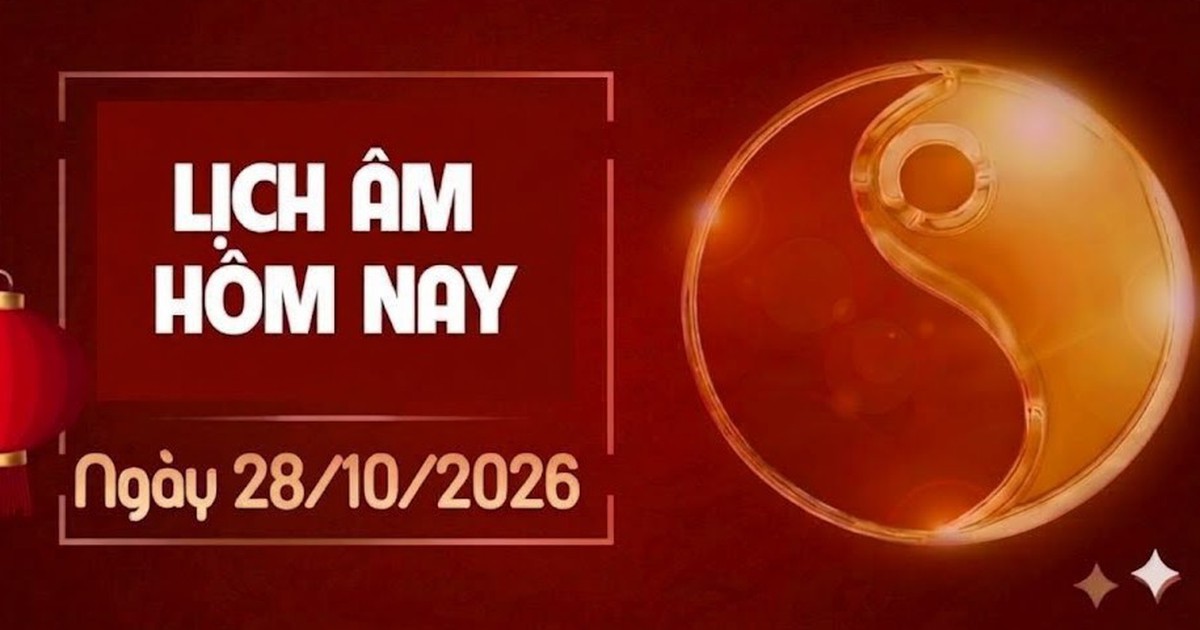 Âm lịch hôm nay 28/10 - Lịch âm 28/10 - Lịch vạn niên ngày 28/10/2026