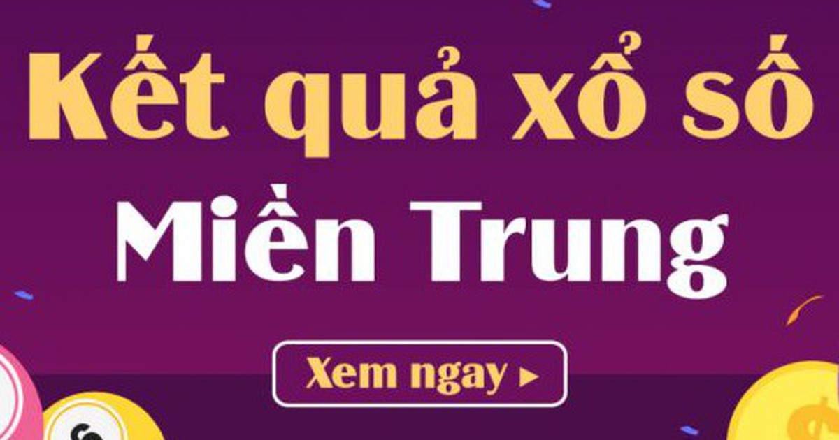 Kết quả xổ số miền Trung hôm nay ngày 23/10/2026 - XSMT 23/10