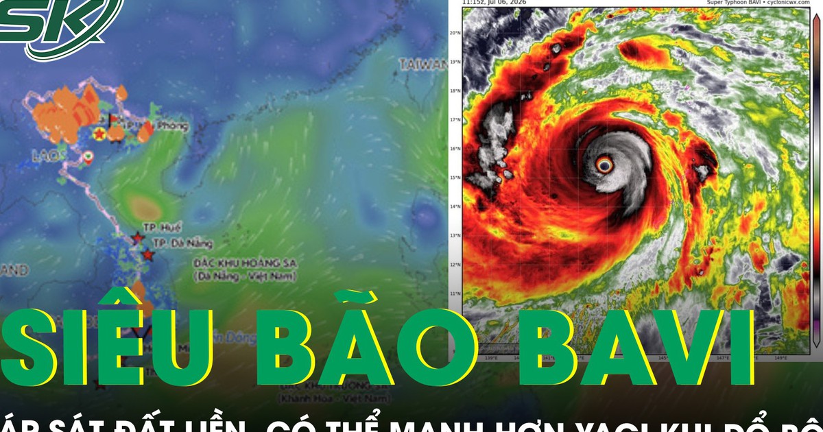 Siêu bão Bavi áp sát đất liền với sức gió gần 200 km/h, có thể mạnh hơn ...