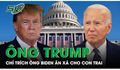 Ông Trump phản ứng trước quyết định ân xá cho con trai của Tổng thống Biden