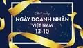 Ý nghĩa và nguồn gốc ngày Doanh nhân Việt Nam 13/10 chính xác