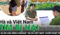 Tìm bị hại trong vụ án chủ fanpage 'Hà và Việt Nam' chiếm đoạt tiền từ thiện