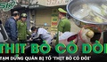 Vụ khách tố ‘thịt bò nhúng giấm có dòi’: Cơ quan chức năng yêu cầu tạm dừng hoạt động