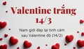 Ý nghĩa và nguồn gốc ngày Valentine 14/3 - Valentine trắng