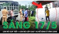Sáng 17/5: Công an thông tin nóng về clip 'bắt 1 cán bộ cấp cao' liên quan vụ nổ súng ở Vĩnh Long