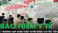 Từ 1/7, bảy trường hợp khám vượt tuyến được BHYT chi trả 100% chi phí điều trị