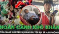 Nam shipper bị đấm đá túi bụi ở Hải Phòng là trụ cột chính trong gia đình, có hoàn cảnh khó khăn