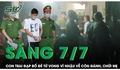 Sáng 7/7: Con trai đạp bố đẻ tử vong vì nhậu say xỉn về đánh, chửi mẹ