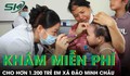 Hơn 1.200 trẻ em tại xã đảo duy nhất của Hà Nội được khám bệnh miễn phí