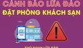 Đặt phòng du lịch online, nhiều người mất tiền vì bẫy giá rẻ