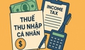 Hạn cuối quyết toán thuế thu nhập cá nhân và những lưu ý để tránh bị phạt