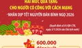 Hai mức quà tặng cho người có công với cách mạng nhân dịp Tết Nguyên đán Bính Ngọ 2026