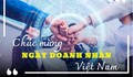 Ý nghĩa và nguồn gốc ngày Doanh nhân Việt Nam 13/10 chính xác nhất