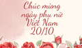 Những lời chúc ngày Phụ nữ Việt Nam 20/10 hay và ý nghĩa nhất 2026