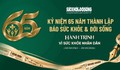 Lời cảm ơn cho ngày Báo Sức khoẻ & Đời sống tròn 65 năm tuổi