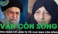 Phu nhân cố Lãnh tụ Tối cao Iran Ali Khamenei vẫn còn sống