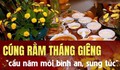 Cách cúng Rằm tháng Giêng năm 2026 chính xác, đúng nghi lễ