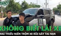 Liều lĩnh trộm xe ô tô nhưng không biết lái, hai thiếu niên gây tai nạn rồi bỏ trốn