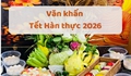 Văn khấn Tết Hàn thực 2026 mùng 3/3 chuẩn nhất theo cổ truyền