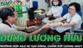 6 trường hợp dễ bị dừng hoặc cắt lương hưu, người dân cần lưu ý