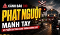 Phạt nguội đến 20 triệu đồng nếu cố tình 'vượt rào' đường sắt