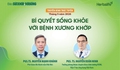 Truyền hình trực tuyến: Bí quyết sống khỏe với bệnh xương khớp
