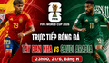 Kênh và link xem trực tiếp Tây Ban Nha vs Saudi Arabia - World Cup 2026 ngày 21/6