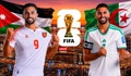 Nhận định, dự đoán tỷ số Jordan vs Algeria: Cáo sa mạc Bắc Phi có 3 điểm?