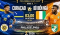 Nhận định, dự đoán tỉ số Curaçao vs Bờ Biển Ngà: 'Voi rừng' quyết đấu Curaçao ở thế đường cùng