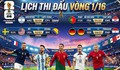 Lịch thi đấu World Cup 2026 vòng 1/16 - vòng 32 đội đầy đủ nhất
