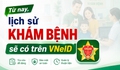 Từ nay, lịch sử khám bệnh sẽ có trên VNeID