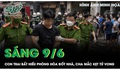 Sáng 9/6: Con trai bất hiếu phóng hỏa đốt nhà, người cha 82 tuổi bị tai biến mắc kẹt và tử vong