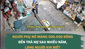 Người phụ nữ mang 500.000 đồng đến trả nợ sau nhiều năm, lặng người khi biết chủ tiệm đã qua đời