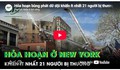 Hỏa hoạn bùng phát dữ dội khiến ít nhất 21 người bị thương ở New York