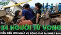 Động đất tại Nhật Bản: Đã có 34 người tử vong, chính quyền dốc toàn lực giải cứu nạn nhân